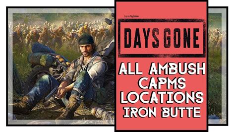 Bandages are healing items used in Days Gone. . Days gone iron butte ambush camp